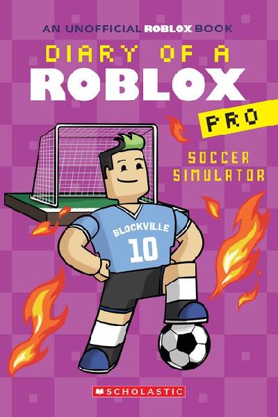 Soccer Simulator (Diary of a Roblox Pro #10): Volume 10