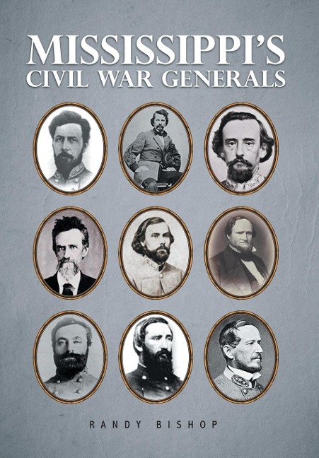 Mississippis Civil War Generals