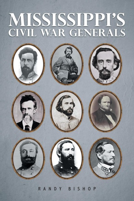 Mississippis Civil War Generals