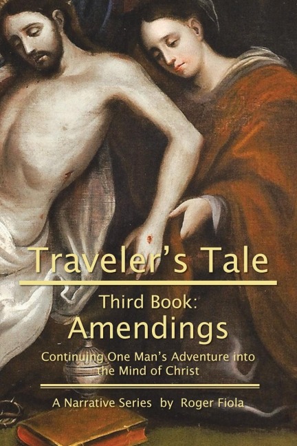 Travelers Tale-Third Book: Amendings