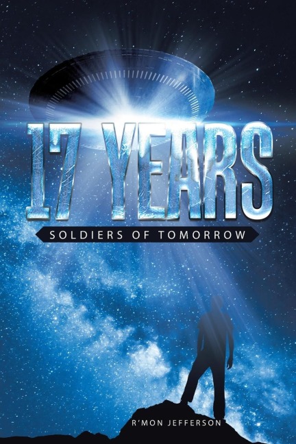 17 Years: Soldiers of Tomorrow