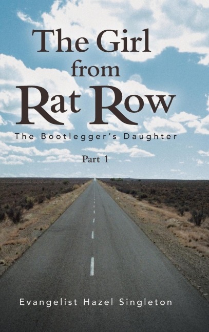 The Girl from Rat Row: The Bootleggers Daughter