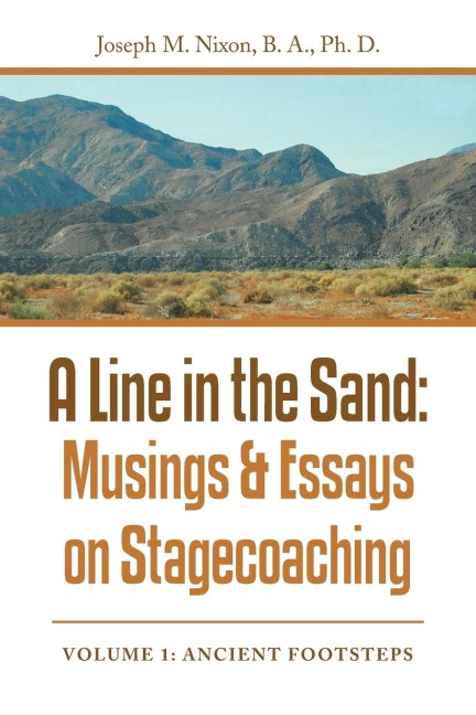 A Line in the Sand: : Musings & Essays on Stagecoaching