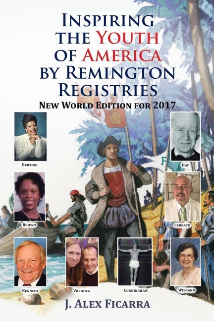 Inspiring the Youth of America by Remington Registries: New World Edition for 2017