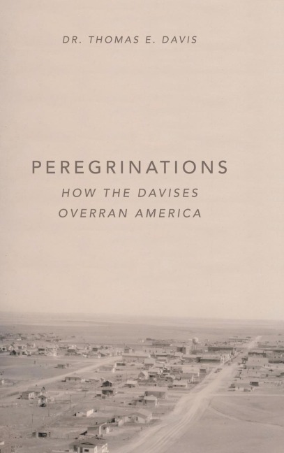 Peregrinations: How the Davises Overran America
