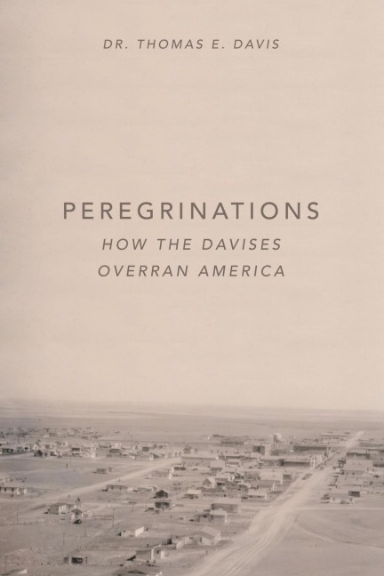 Peregrinations: How the Davises Overran America
