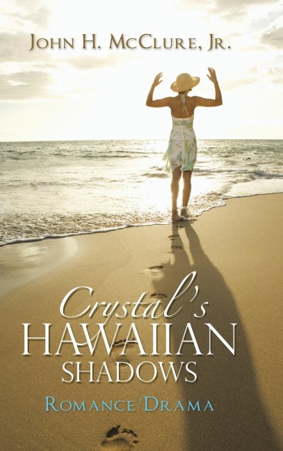 Crystals Hawaiian Shadows: Romance/Drama