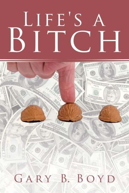 Lifes a Bitch