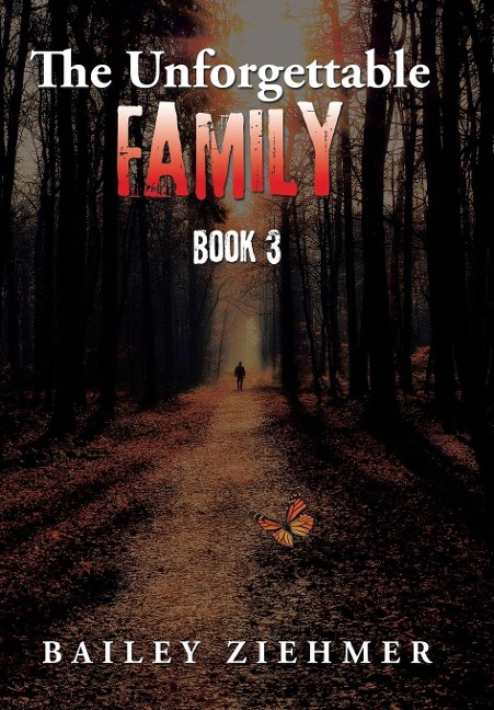 The Unforgettable Family: Book 3