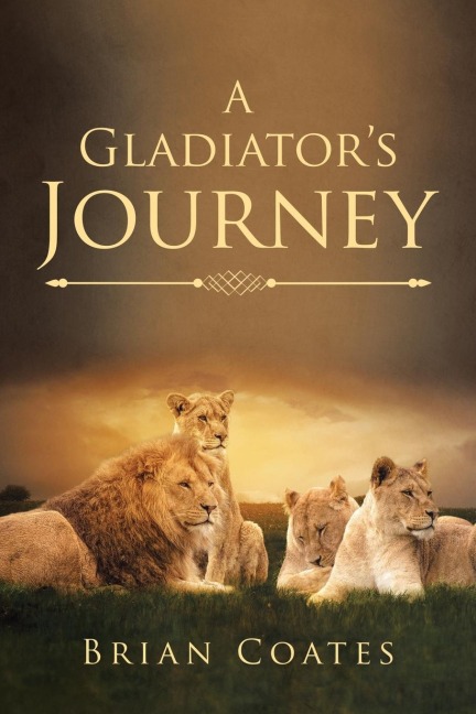 A Gladiators Journey