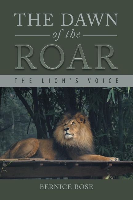 The Dawn of the Roar: The Lions Voice