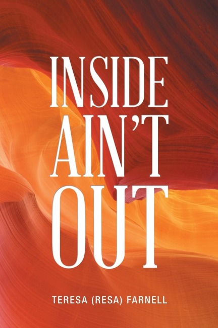 Inside Aint Out