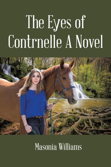 The Eyes of Contrnelle A Novel