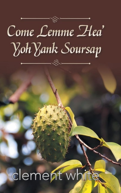 Come Lemme Hea Yoh Yank Soursap