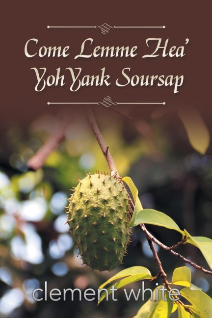 Come Lemme Hea Yoh Yank Soursap