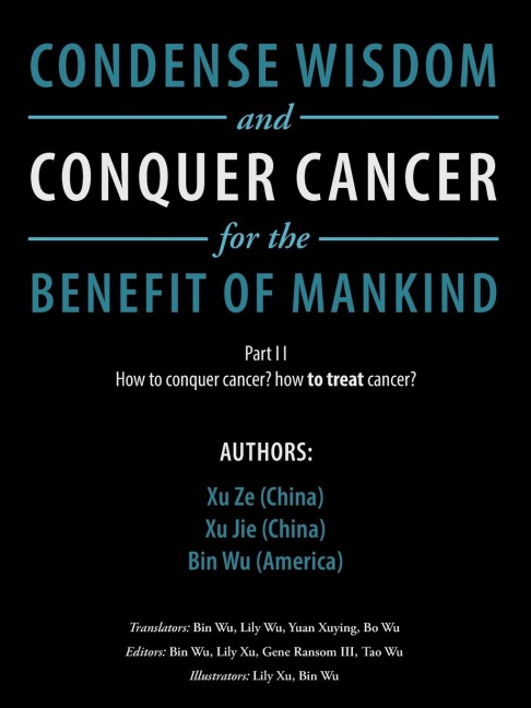 Condense Wisdom and Conquer Cancer for the Benefit of Mankind