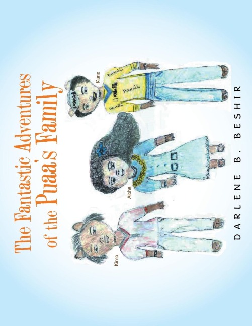 The Fantastic Adventures of the Puaas Family