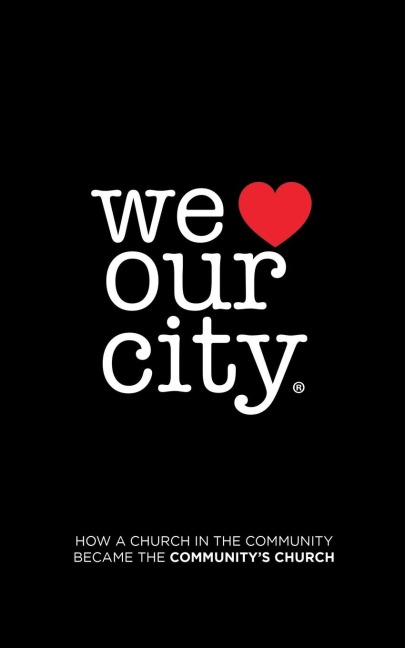 We Love Our City: How a Church in the Community Became the CommunityS Church
