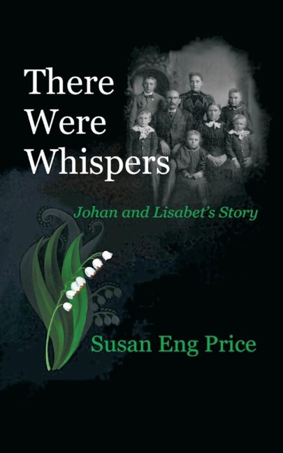 There Were Whispers: Johan and Lisabets Story