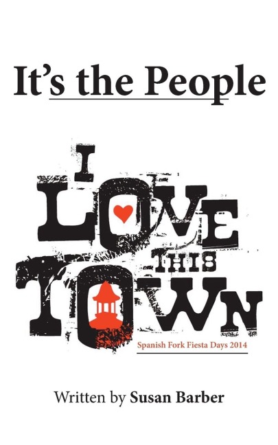 Its the People: I Love This Town