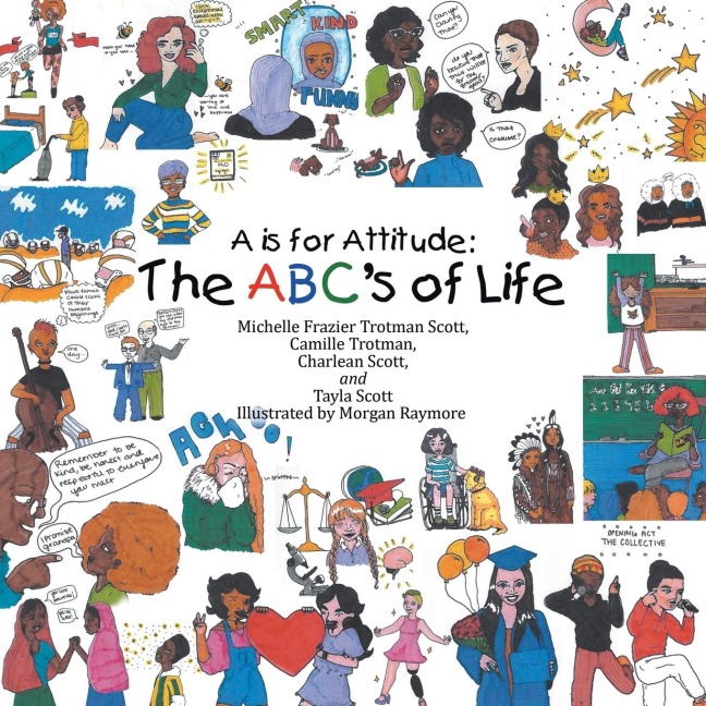 A Is for Attitude: the Abcs of Life