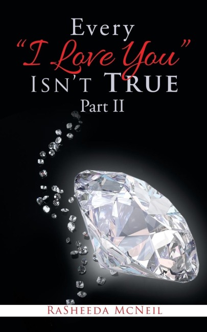 Every I Love You IsnT True Part Ii