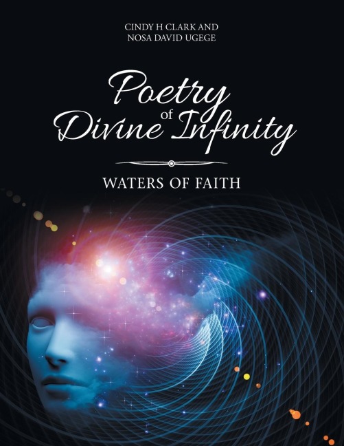 Poetry of Divine Infinity: Waters of Faith
