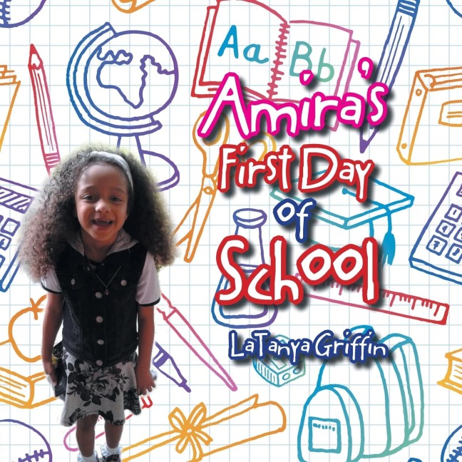 AmiraS First Day of School