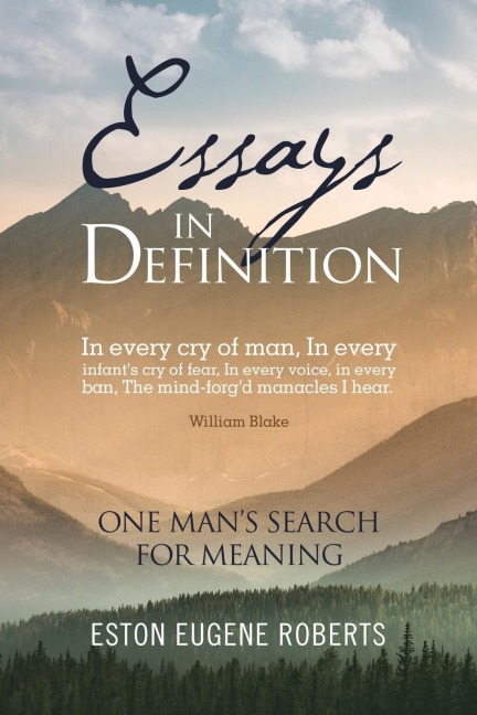 Essays in Definition: One ManS Search for Meaning