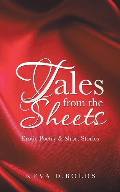 Tales from the Sheets Erotic Poetry & Short Stories
