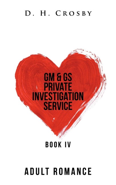Gm & Gs Private Investigation Service: Book Iv