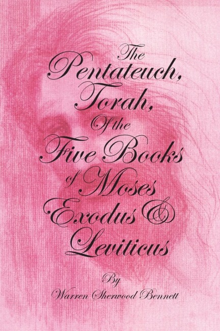 The Pentateuch, Torah, of the Five Books of Moses,   Exodus & Leviticus: Shows the Mass Movement, Though Slow, of Israel by the LordS Own Truss & Fuss; It Is Primed to Be Rhymed to & Fro