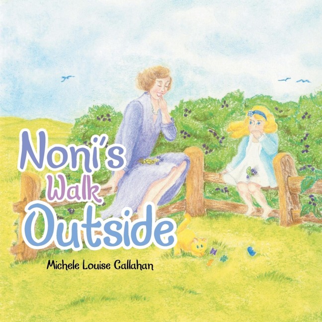 Noni's Walk Outside