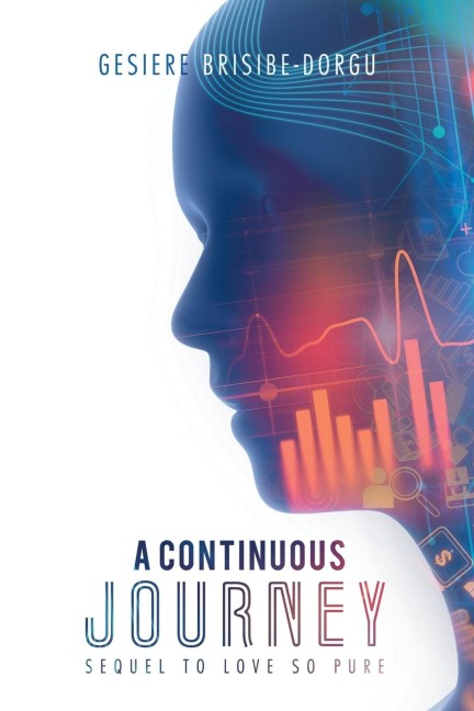 A Continuous Journey: Sequel to Love so Pure
