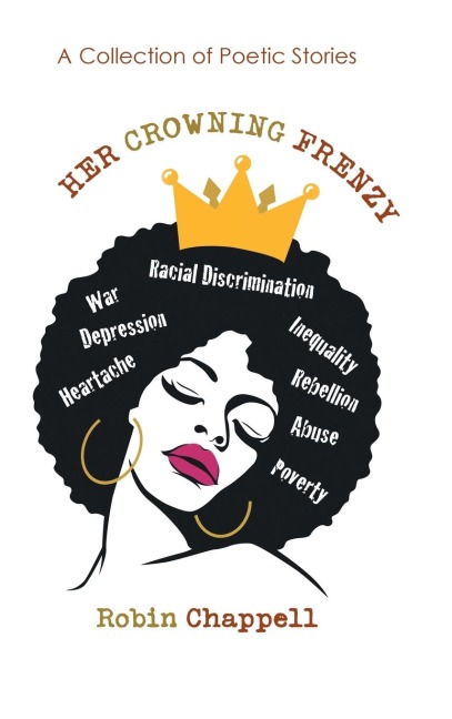 Her Crowning Frenzy: A Collection of Poetic Stories