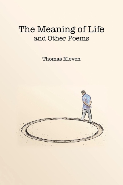 The Meaning of Life and Other Poems