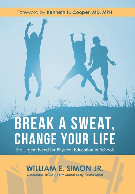 Break a Sweat, Change Your Life: The Urgent Need for Physical Education in Schools