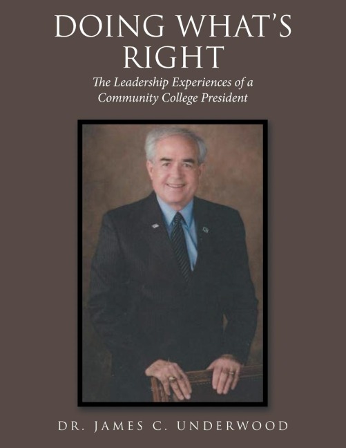 Doing WhatS Right: The Leadership Experiences of a Community College President