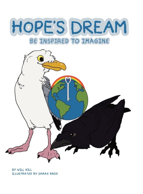Hopes Dream: Be Inspired to Imagine