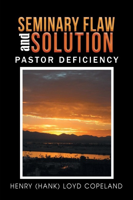 Seminary Flaw and Solution: Pastor Deficiency
