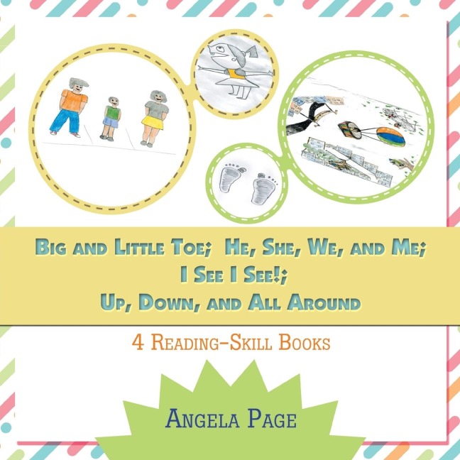 Big and Little Toe; He, She, We, and Me; I See I See!; Up, Down, and All Around: 4 Reading Skill Books
