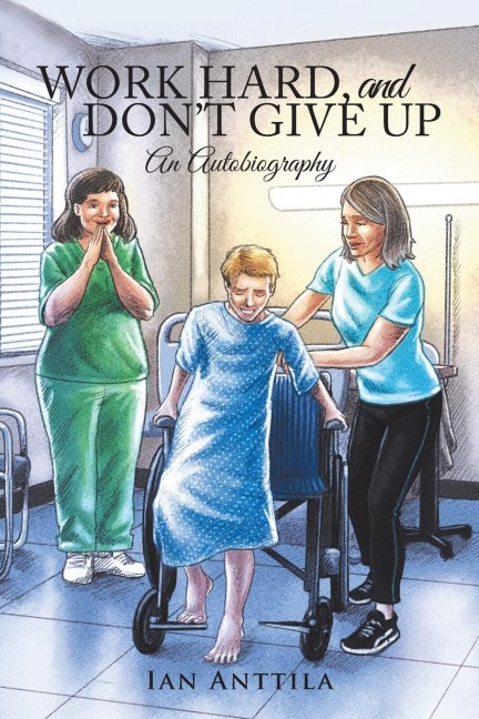 Work Hard, and DonT Give Up: An Autobiography