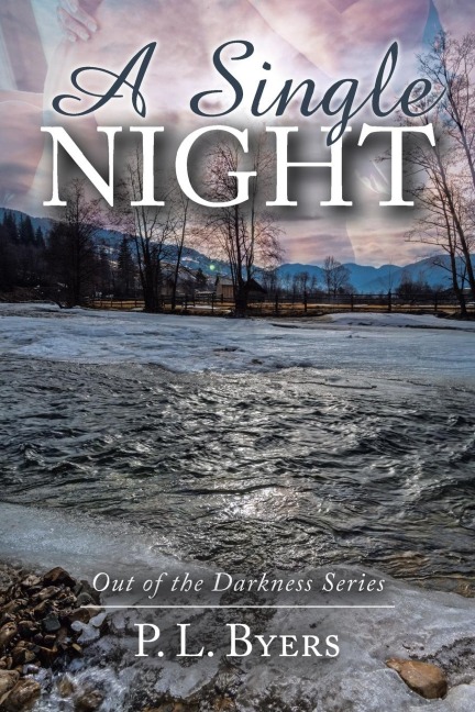A Single Night: Out of the Darkness Series