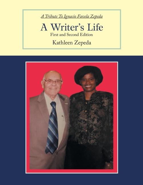 A WriterS Life: First and Second Edition