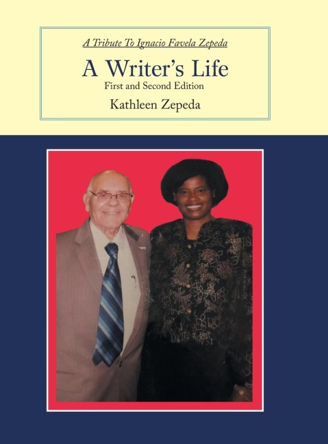 A WriterS Life: First and Second Edition