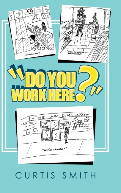 Do You Work Here?