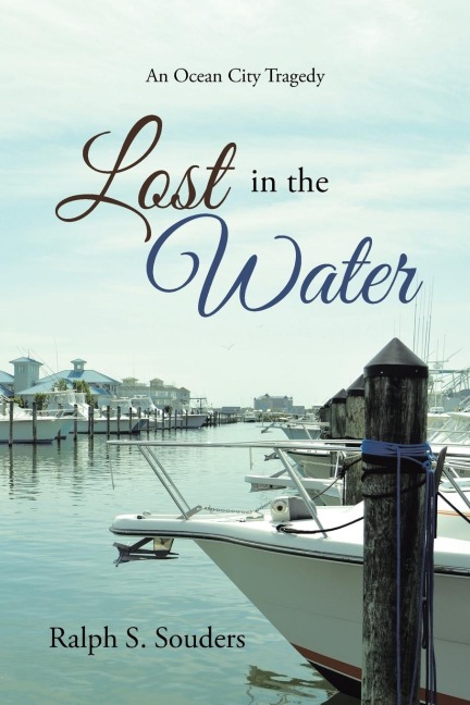 Lost in the Water: An Ocean City Tragedy