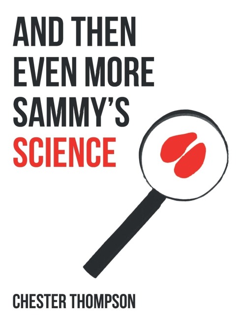 And Then Even More SammyS Science
