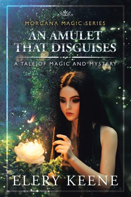An Amulet That Disguises: A Tale of Magic and Mystery