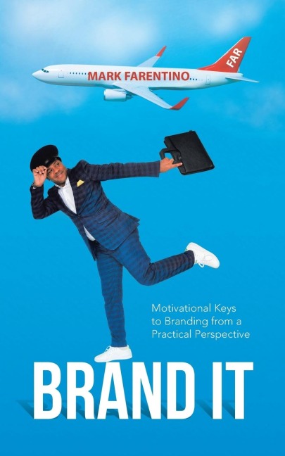 Brand It: Motivational Keys to Branding from a Practical Perspective